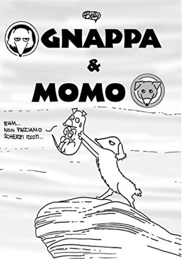 Gnappa e Momo: Le migliori storie dell'anno 1